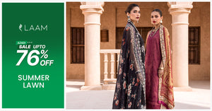 LAAM's Azadi Sale 2023: Pakistani Fashion & Style